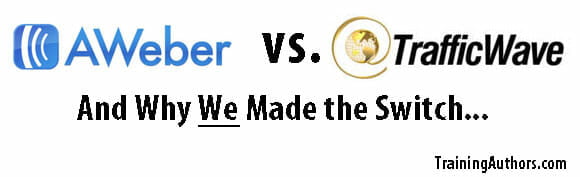 Aweber vs. TrafficWave Switch