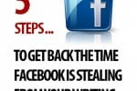 5 Steps to Get Back the Time Facebook is Stealing From Your Writing