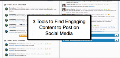 3 Tools to Help You Find Engaging Content to Post on Social Media
