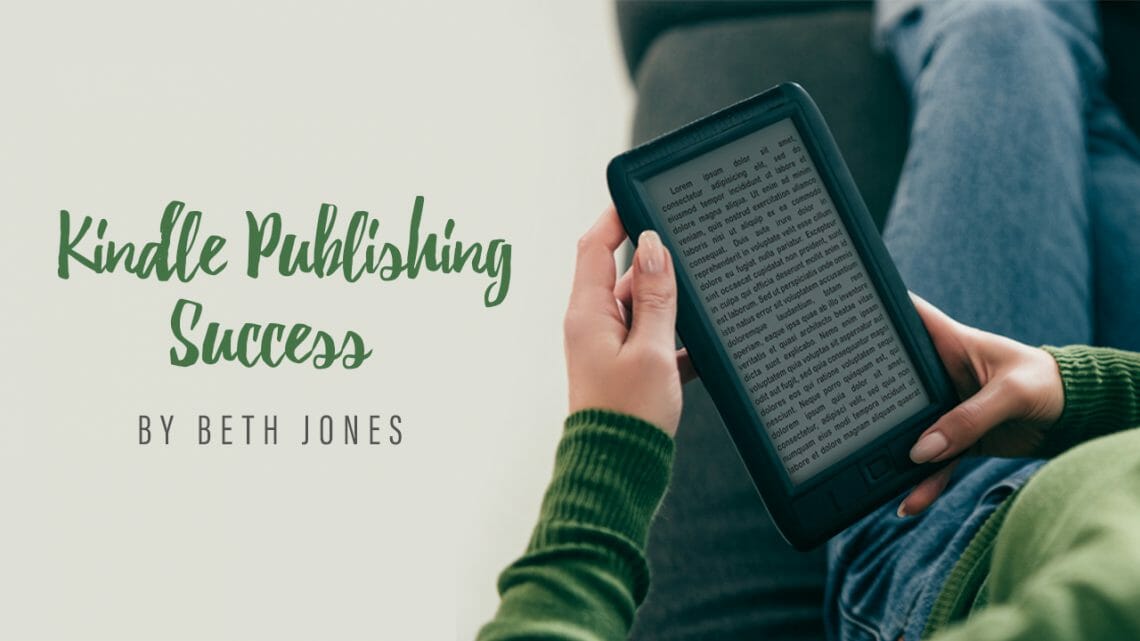 Kindle Publishing Success with Beth Jones