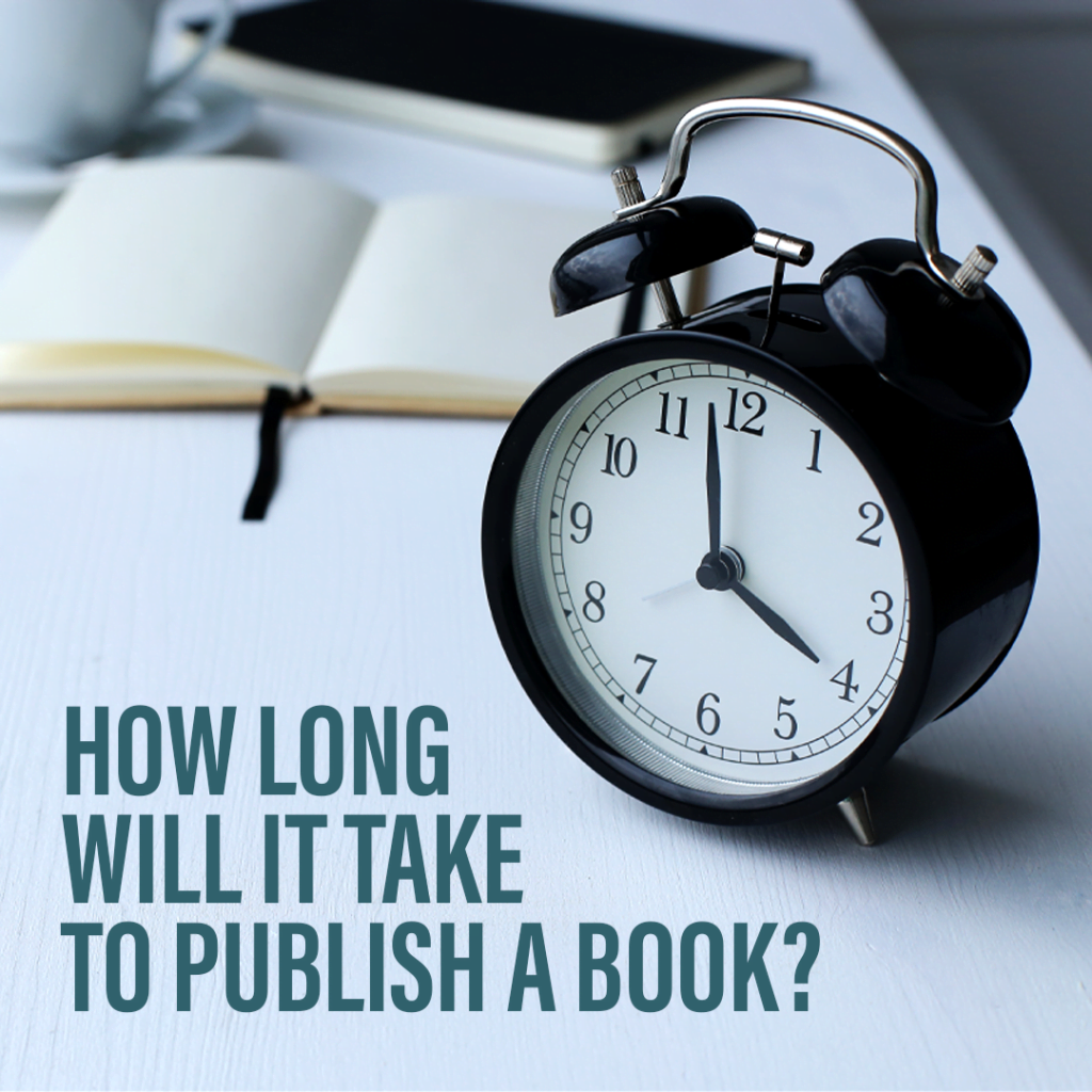 How Long Will It Take to Publish a Book?