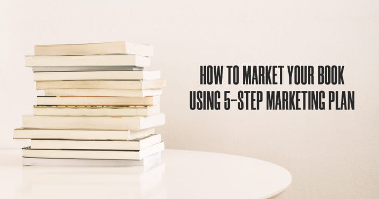 How to Market Your Book Using 5-Step Marketing Plan - Training Authors ...